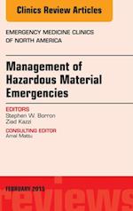 Management of Hazardous Material Emergencies, An Issue of Emergency Medicine Clinics of North America