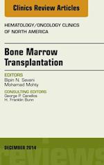Bone Marrow Transplantation, An Issue of Hematology/Oncology Clinics of North America