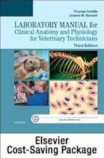 Clinical Anatomy and Physiology for Veterinary Technicians - Text and Laboratory Manual Package