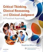 Critical Thinking, Clinical Reasoning, and Clinical Judgment