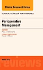 Perioperative Management, An Issue of Surgical Clinics of North America