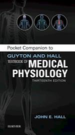 Pocket Companion to Guyton & Hall Textbook of Medical Physiology E-Book