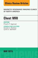 Chest MRI, An Issue of Magnetic Resonance Imaging Clinics of North America