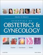Hacker & Moore's Essentials of Obstetrics and Gynecology E-Book