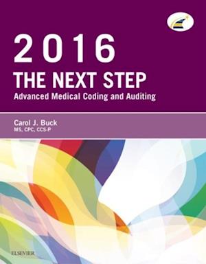 Next Step: Advanced Medical Coding and Auditing, 2016 Edition - E-Book