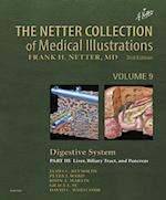 Netter Collection of Medical Illustrations: Digestive System: Part III - Liver, etc.