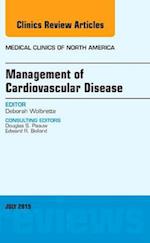 Management of Cardiovascular Disease, An Issue of Medical Clinics of North America