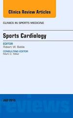 Sports Cardiology, An Issue of Clinics in Sports Medicine