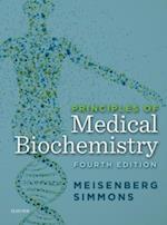 Principles of Medical Biochemistry E-Book