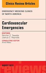 Cardiovascular Emergencies, An Issue of Emergency Medicine Clinics of North America