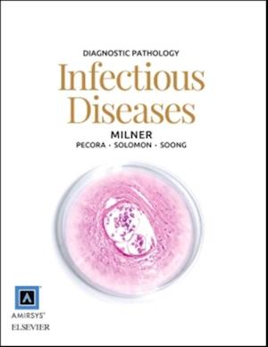 Diagnostic Pathology: Infectious Diseases E-Book