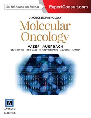 Diagnostic Pathology: Molecular Oncology E-Book