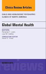 Global Mental Health, An Issue of Child and Adolescent Psychiatric Clinics of North America