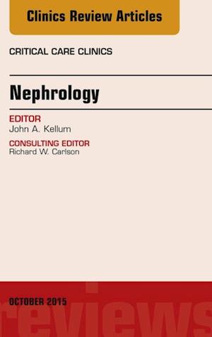 Nephrology, An Issue of Critical Care Clinics