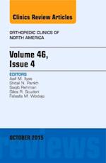 Volume 46, Issue 4, An Issue of Orthopedic Clinics