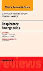 Respiratory Emergencies, An Issue of Emergency Medicine Clinics of North America