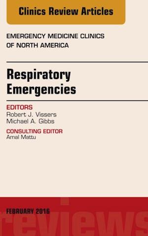 Respiratory Emergencies, An Issue of Emergency Medicine Clinics of North America