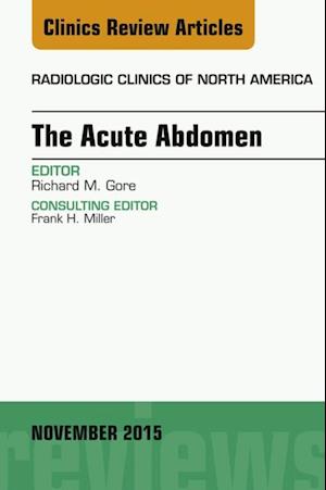 Acute Abdomen, An Issue of Radiologic Clinics of North America 53-6