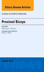 Proximal Biceps, An Issue of Clinics in Sports Medicine