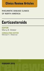 Corticosteroids, An Issue of Rheumatic Disease Clinics of North America