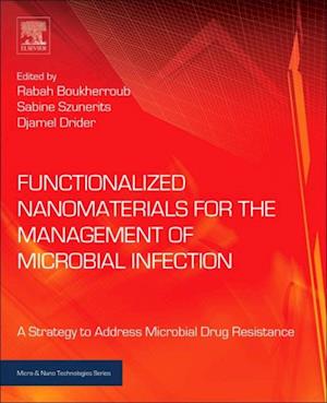 Functionalized Nanomaterials for the Management of Microbial Infection