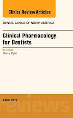 Pharmacology for the Dentist, An Issue of Dental Clinics of North America