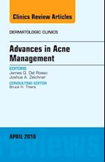 Advances in Acne Management, An Issue of Dermatologic Clinics