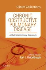 Chronic Obstructive Pulmonary Disease: A Multidisciplinary Approach, Clinics Collections, 1e (Clinics Collections)