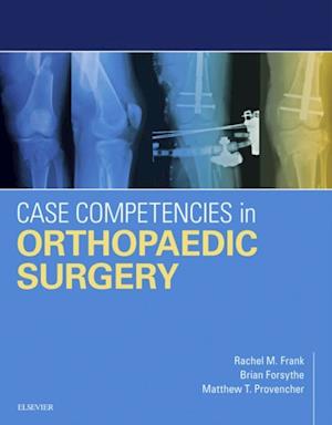 Case Competencies in Orthopaedic Surgery