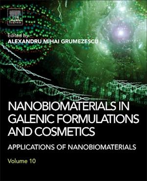 Nanobiomaterials in Galenic Formulations and Cosmetics