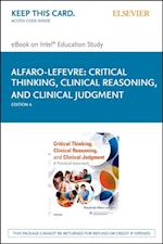 Critical Thinking, Clinical Reasoning, and Clinical Judgment E-Book