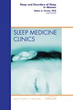 Sleep and Disorders of Sleep in Women, An Issue of Sleep Medicine Clinics, E-Book