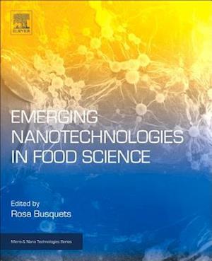 Emerging Nanotechnologies in Food Science