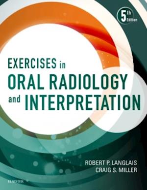 Exercises in Oral Radiology and Interpretation - E-Book