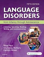 Language Disorders from Infancy Through Adolescence - E-Book