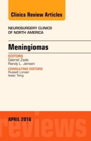 Meningiomas, An issue of Neurosurgery Clinics of North America