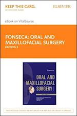 Oral and Maxillofacial Surgery - Elsevier eBook on Vitalsource (Retail Access Card)