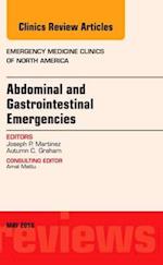 Abdominal and Gastrointestinal Emergencies, An Issue of Emergency Medicine Clinics of North America