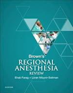 Brown's Regional Anesthesia Review E-Book