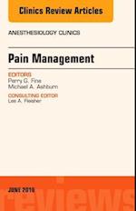 Pain Management, An Issue of Anesthesiology Clinics