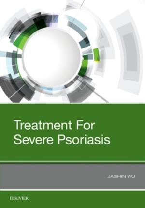 Therapy for Severe Psoriasis E-Book