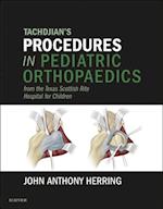 Tachdjian's Procedures in Pediatric Orthopaedics