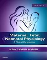 Maternal, Fetal, & Neonatal Physiology