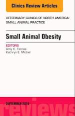 Small Animal Obesity, An Issue of Veterinary Clinics of North America: Small Animal Practice