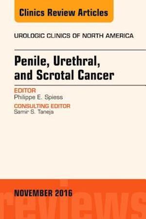 Penile, Urethral, and Scrotal Cancer, An Issue of Urologic Clinics of North America