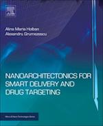 Nanoarchitectonics for Smart Delivery and Drug Targeting