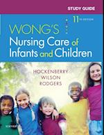 Study Guide for Wong's Nursing Care of Infants and Children - E-Book