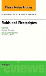 Fluids and Electrolytes, An Issue of Nursing Clinics