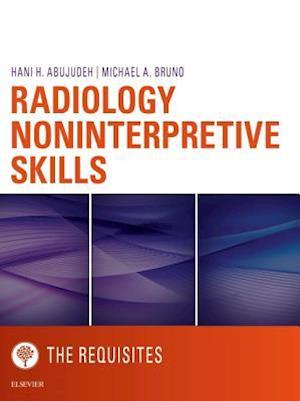 Radiology Noninterpretive Skills: The Requisites eBook