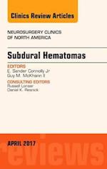 Subdural Hematomas, An Issue of Neurosurgery Clinics of North America